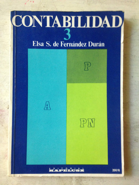 Libro usado en venta: Contabilidad 3? de Elsa S. de Fernandez Duran; editorial Kapelusz impreso en 1983 realizamos envios a todo el mundo.1