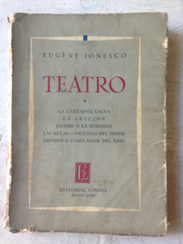 Libro usado en venta: Teatro de Eugene Ionesco; editorial Losada impreso en 1964 realizamos envios a todo el mundo.1