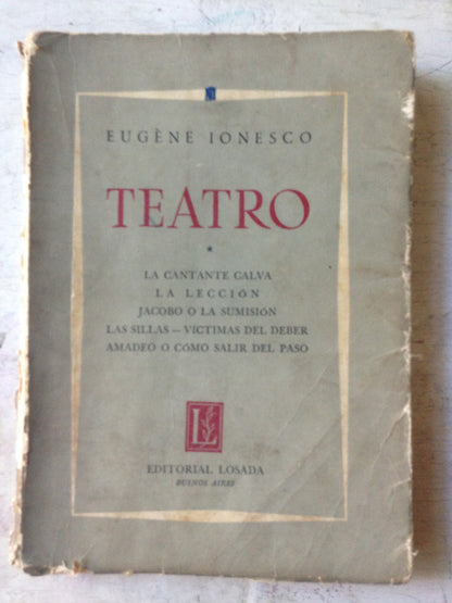 Libro usado en venta: Teatro de Eugene Ionesco; editorial Losada impreso en 1964 realizamos envios a todo el mundo.1