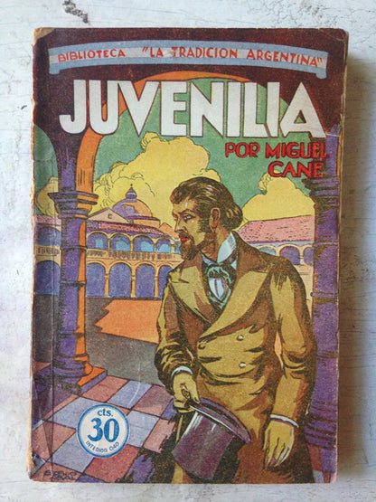 Libro usado en venta: Juvenilia de Miguel Cane; editorial Tor realizamos envios a todo el mundo.1