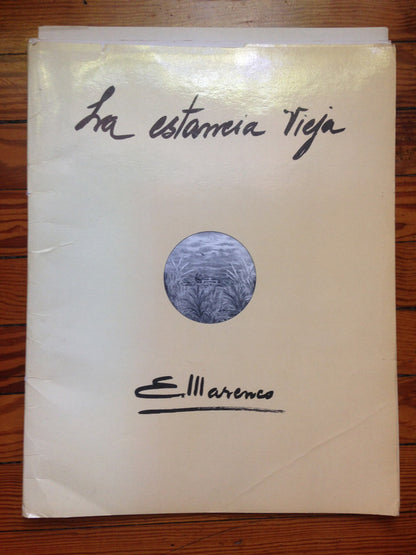 Libro usado en venta: La estancia vieja de Eleodoro Marenco; impreso en 1972 realizamos envios a todo el mundo.1