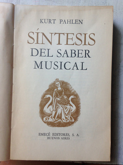 Libro usado en venta: Sintesis del saber musical de Kurt Pahlen; editorial Emece impreso en 1949 realizamos envios a todo el mundo.3