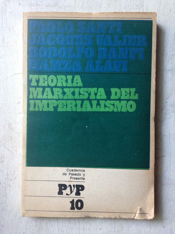 Libro usado en venta: Teoria marxista del imperialismo; editorial Pasado y Presente impreso en 1969 realizamos envios a todo el mundo.1