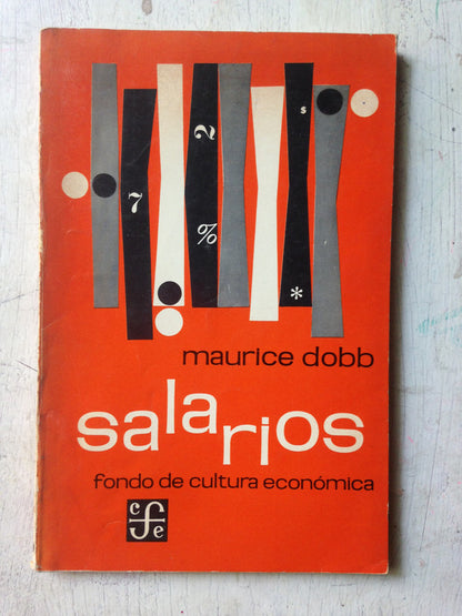 Libro usado en venta: Salarios de Maurice Dobb; editorial Fondo de Cultura Economica impreso en 1965 realizamos envios a todo el mundo.1