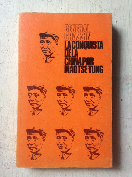 Libro usado en venta: La conquista de China por Mao Tse-Tung de L. M. Chassin; editorial Alianza impreso en 1966 realizamos envios a todo el mundo.1