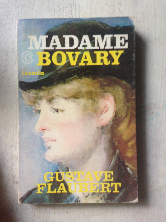 Libro usado en venta: Madame Bovary de Gustavo Flaubert (Gustave); editorial Losada impreso en 1985 realizamos envios a todo el mundo.1