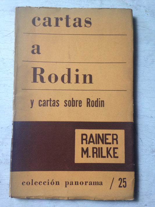 Libro usado en venta: Cartas a Rodin y cartas sobre Rodin de Rainer M Rilke; editorial Siglo Veinte impreso en 1959 realizamos envios a todo el mundo.1