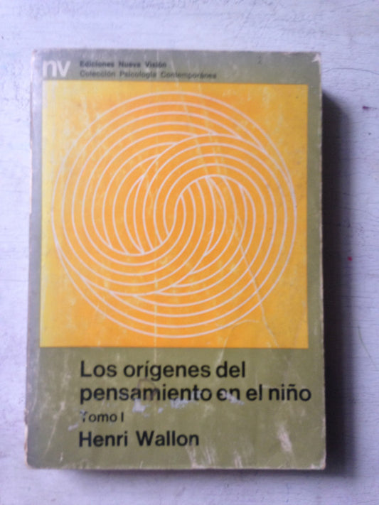 Libro usado en venta: Los origenes del pensamiento en el ni?o (Tomo 1) de Henri Wallon; editorial Nueva Vision impreso en 1976 envios a todo el mundo.1