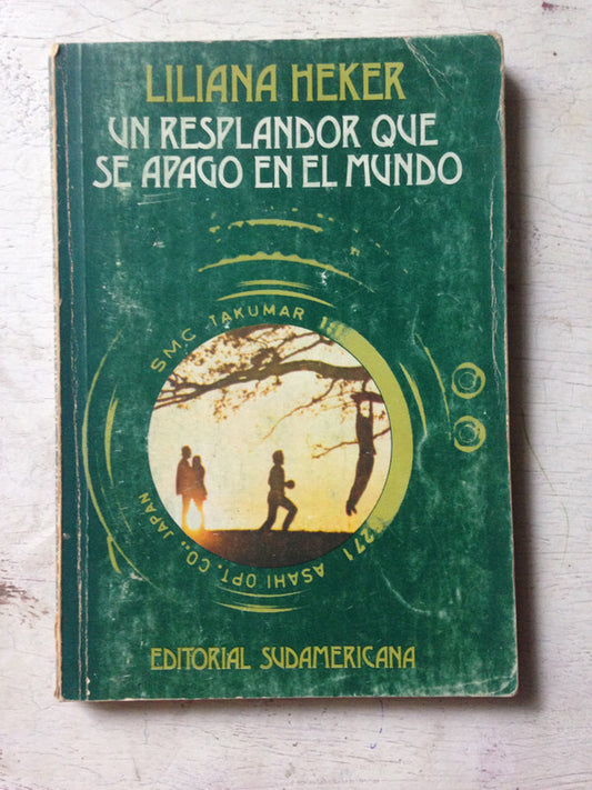 Libro usado en venta: Un resplandor que se apago en el mundo de Liliana Heker; editorial Sudamericana impreso en 1977 envios a todo el mundo.1