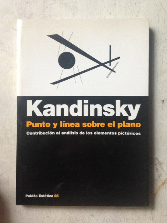 Libro usado en venta: Punto y linea sobre el plano de Vasili Kandinsky; editorial Paidos impreso en 2007 realizamos envios a todo el mundo.1