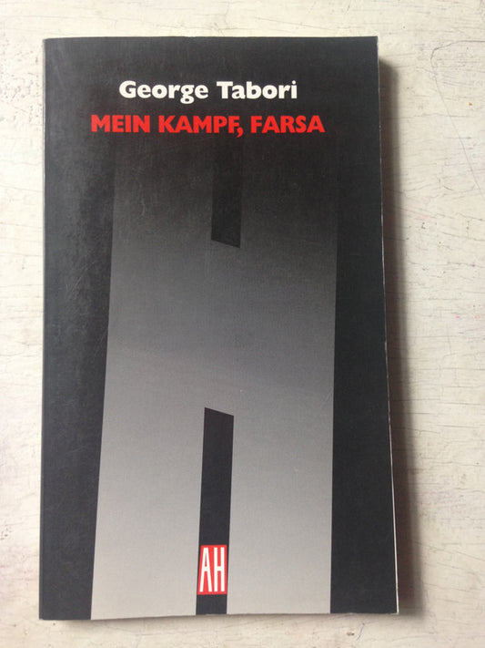 Libro usado en venta: Mein Kampf, farsa de George Tabori; editorial Adriana Hidalgo impreso en 2000 realizamos envios a todo el mundo.1