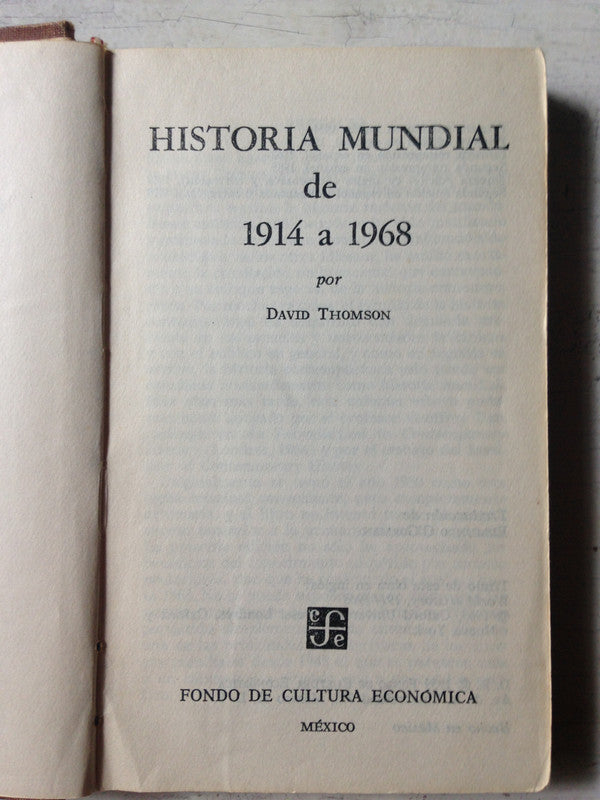 Libro usado en venta: Historia mundial de 1914 a 1968 de David Thomson; editorial Fondo de Cultura Economica impreso en 1970 envios a todo el mundo.1