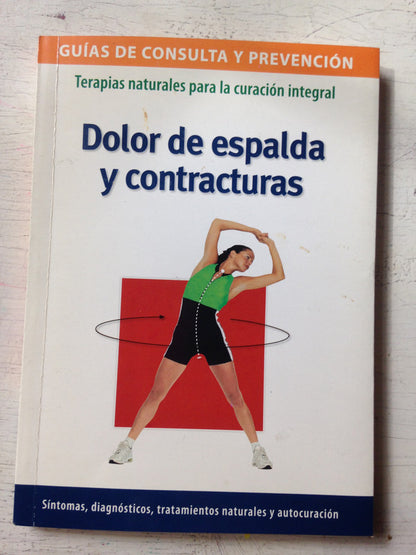 Libro usado en venta: Dolor de espalda y contracturas de Guia; editorial Lea impreso en 2005 realizamos envios a todo el mundo.1