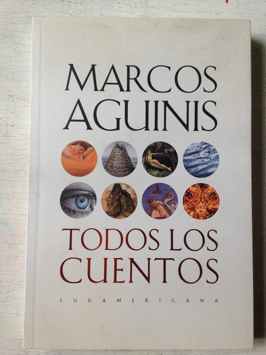 Libro usado en venta: Todos los cuentos de Marcos Aguinis; editorial Sudamericana impreso en 2010 realizamos envios a todo el mundo.1