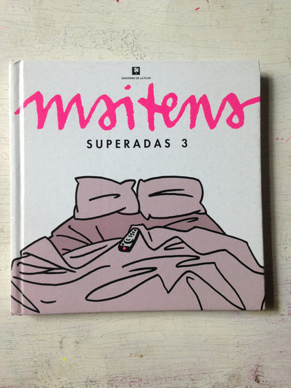 Libro usado en venta: Superadas 3 de Maitena; editorial Ediciones de la Flor impreso en 2007 realizamos envios a todo el mundo.1