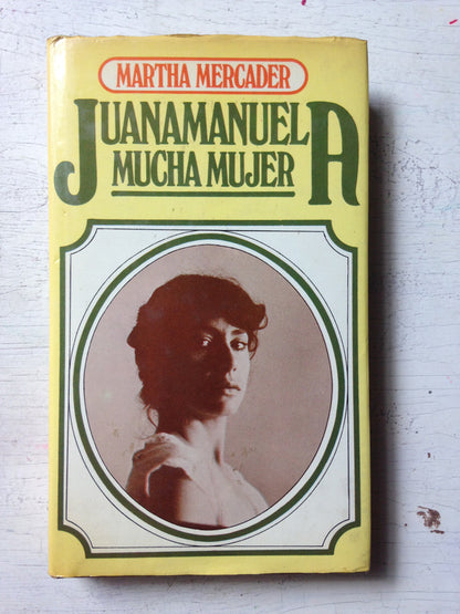 Libro usado en venta: Juanamanuela mucha mujer de Martha Mercader; editorial Circulo de Lectores impreso en 1981 realizamos envios a todo el mundo.1