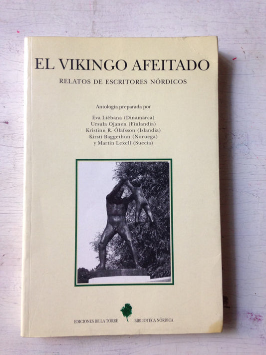 Libro usado en venta: El vikingo afeitado - Relatos de escritores nordicos; editorial De la Torre impreso en 1999 realizamos envios a todo el mundo.1
