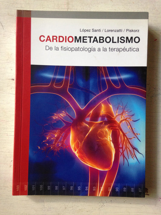 Libro usado en venta: Cardiometabolismo; editorial Ci Capital Intelectual impreso en 2015 realizamos envios a todo el mundo.1