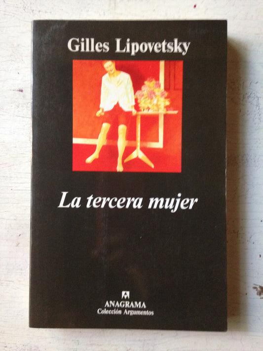 Libro usado en venta: La tercera mujer de Guilles Lipovetsky; editorial Anagrama impreso en 1999 realizamos envios a todo el mundo.1