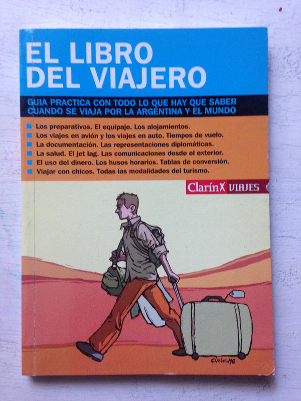 Libro usado en venta: El libro del viajero de Guia Practica; editorial AGEA impreso en 2006 realizamos envios a todo el mundo.1