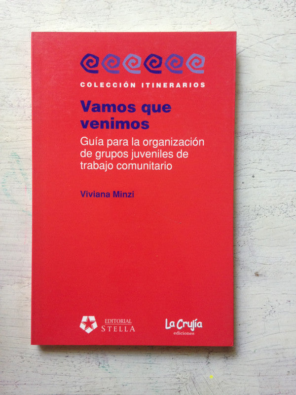 Libro usado en venta: Vamos que venimos de Viviana Minzi; editorial Stella impreso en 2004 realizamos envios a todo el mundo.1