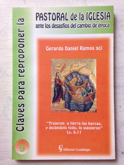 Libro usado en venta: Claves para reproponer la Pastoral de la Iglesia de Gerardo Daniel Ramos; editorial Guadalupe impreso en 2005.1