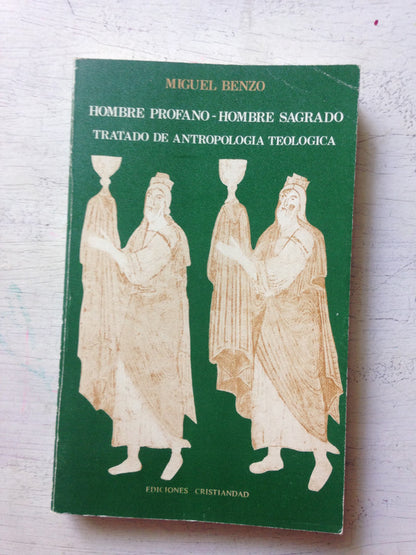 Libro usado en venta: Hombre profano - Hombre sagrado de Miguel Benzo; editorial Cristiandad impreso en 1978 realizamos envios a todo el mundo.1
