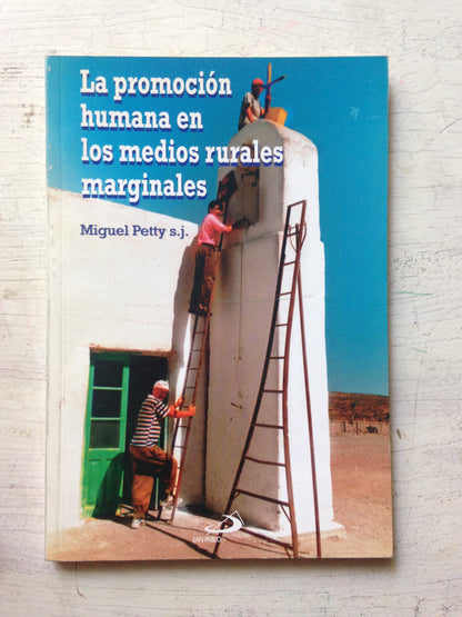 Libro usado en venta: La promocion humana en los medios rurales de Miguel Petty S.J.; editorial San Pablo impreso en 1998 envios a todo el mundo.1