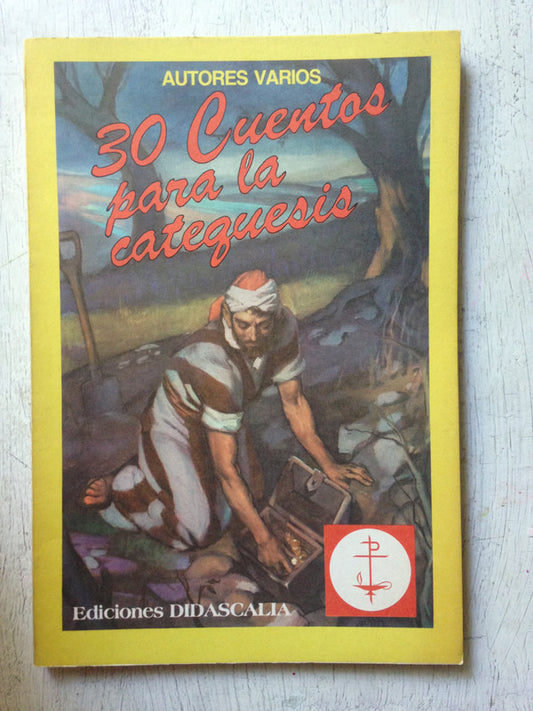 Libro usado en venta: 30 cuentos para la catequesis; editorial Didascalia impreso en 1990 realizamos envios a todo el mundo.1