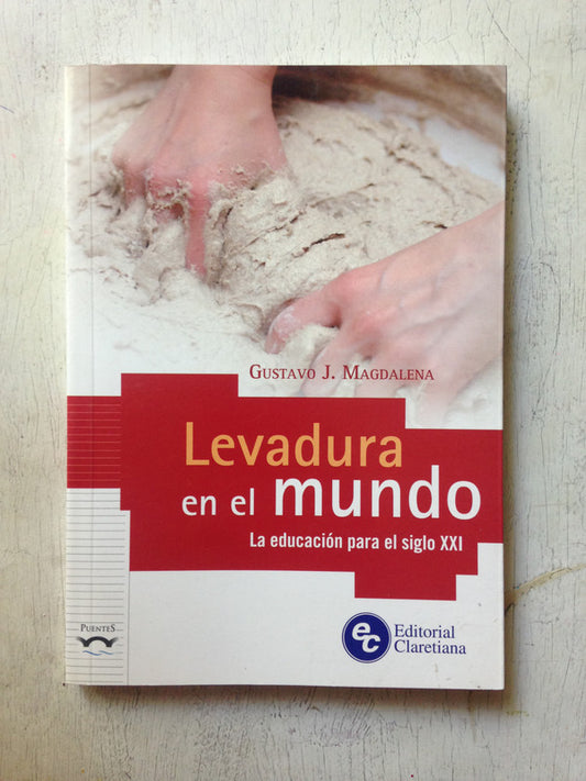 Libro usado en venta: Levadura en el mundo de Gustavo J. Magdalena; editorial Claretiana impreso en 2010 realizamos envios a todo el mundo.1