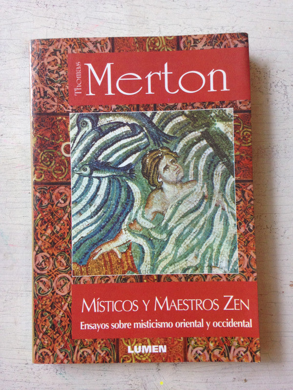 Libro usado en venta: Misticos y maestros Zen de Thomas Merton; editorial Lumen impreso en 2001 realizamos envios a todo el mundo.1