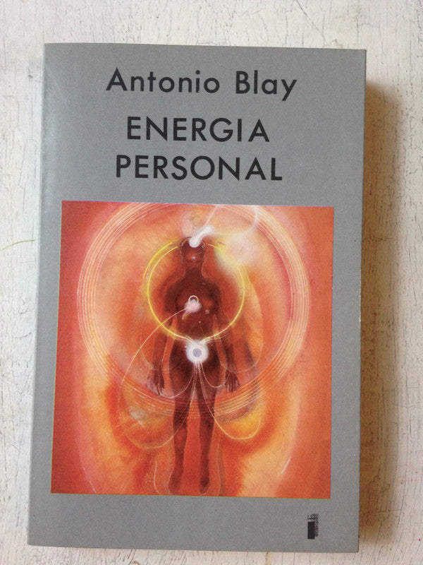 Libro usado en venta: Energia personal de Antonio Blay; editorial Indigo impreso en 1990 realizamos envios a todo el mundo.1