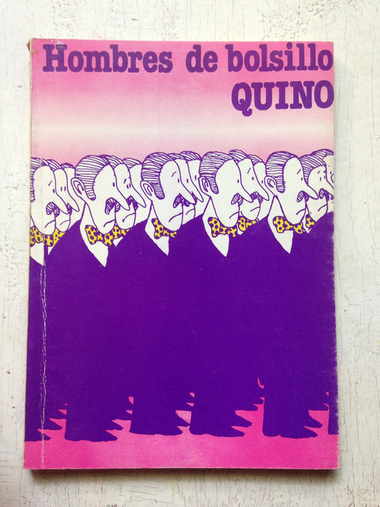 Libro usado en venta: Hombres de bolsillo de Quino; editorial Ediciones de la Flor impreso en 1977 realizamos envios a todo el mundo.1