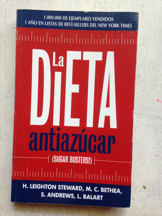 Libro usado en venta: La dieta antiazucar (Sugar Busters!); editorial Javier Vergara impreso en 1999 realizamos envios a todo el mundo.1