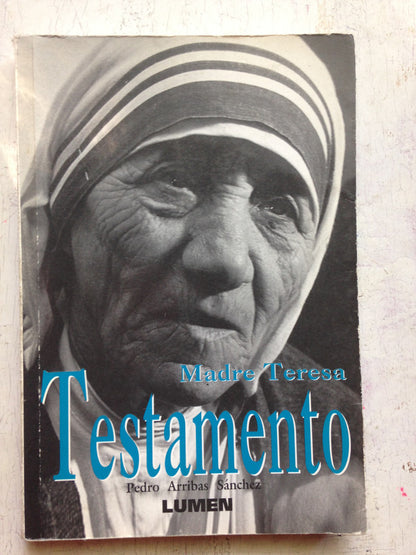 Libro usado en venta: Madre Teresa - Testamento de Pedro Arribas Sanchez; editorial Lumen impreso en 1997 realizamos envios a todo el mundo.1