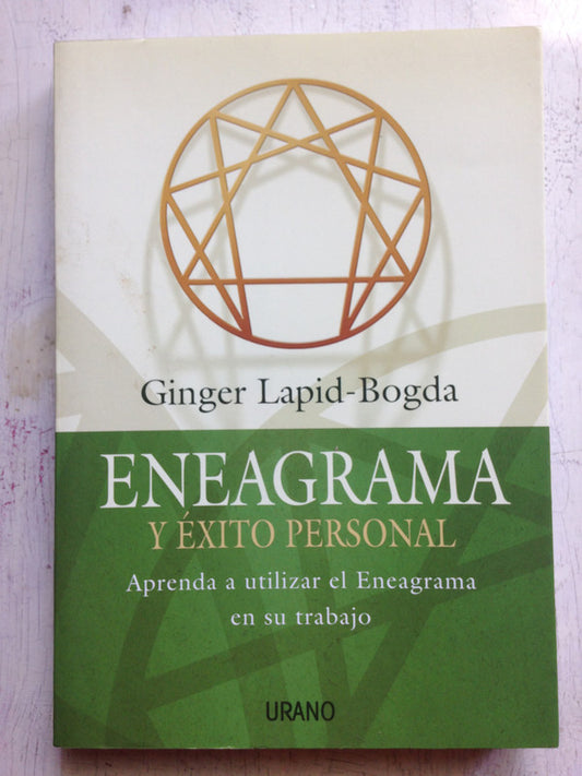 Libro usado en venta: Eneagrama y exito personal de Ginger Lapid-Bogda; editorial Urano impreso en 2006 realizamos envios a todo el mundo.1