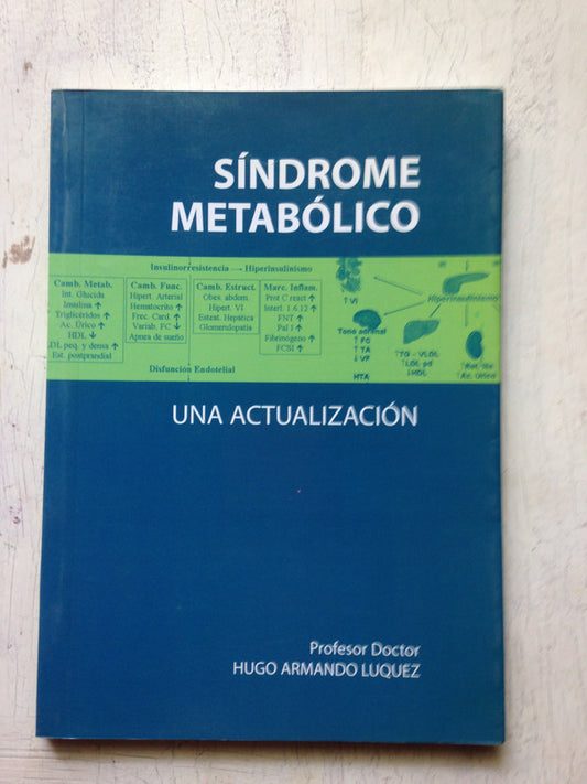 Libro usado en venta: Sindrome metabolico de Hugo A. Luquez; realizamos envios a todo el mundo.1