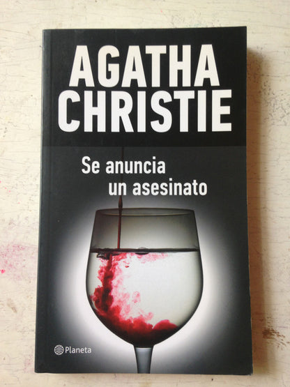 Libro usado en venta: Se anuncia un asesinato de Agatha Christie; editorial Planeta impreso en 2013 realizamos envios a todo el mundo.1