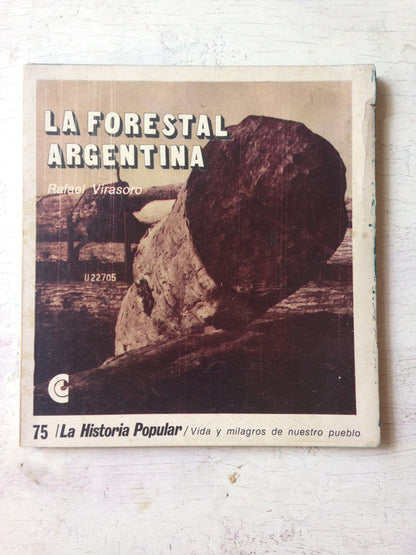 Libro usado en venta: La forestal argentina de Rafael Virasoro; editorial Centro Editor de America Latina impreso en 1971 envios a todo el mundo.1