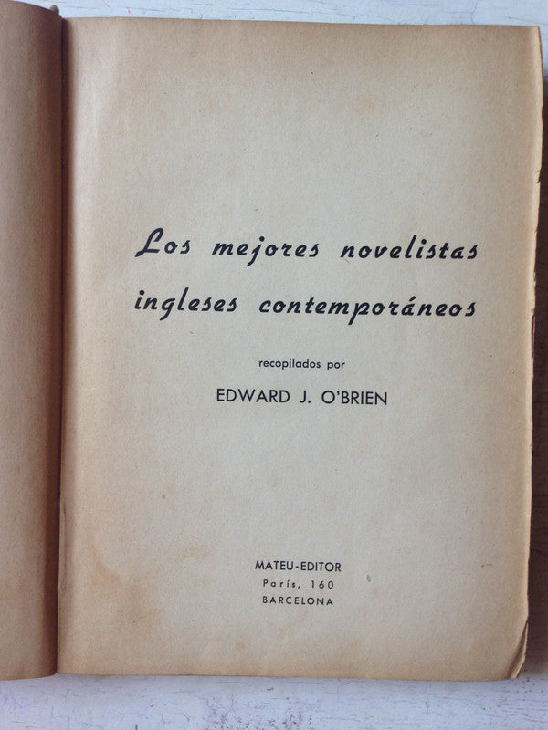 Libro usado en venta: Los mejores novelistas ingleses contemporaneos de Edward J. O'Brien; editorial Mateu realizamos envios a todo el mundo.1