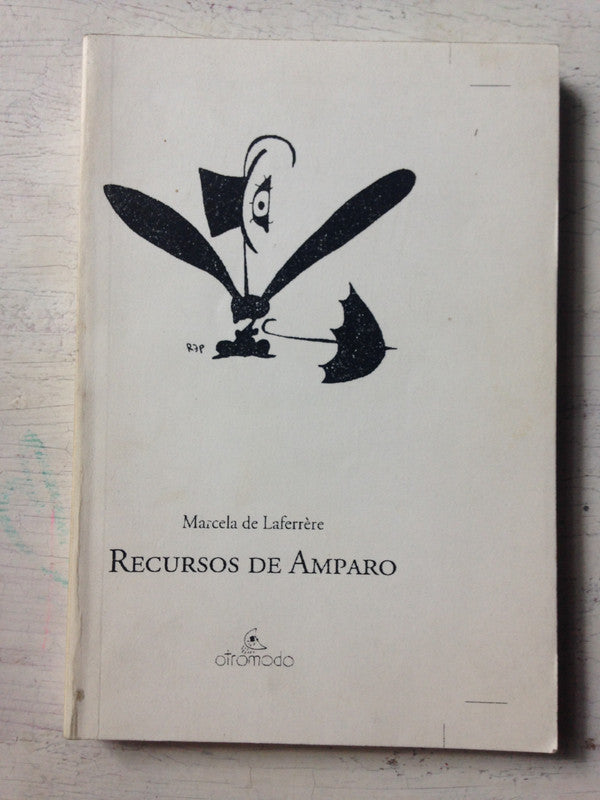 Libro usado en venta: Recursos de Amparo de Marcela de Laferrere; editorial Otro Modo impreso en 2004 realizamos envios a todo el mundo.1