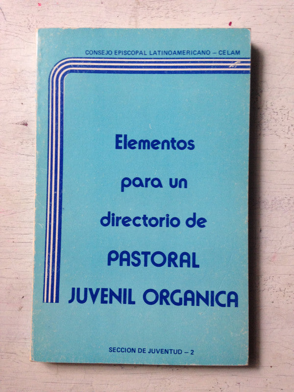 Libro usado en venta: Elementos para un directorio de Pastoral Juvenil Organica; editorial Celam impreso en 1981 realizamos envios a todo el mundo.1