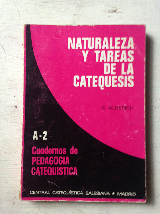 Libro usado en venta: Naturaleza y tareas de la catequesis de E. Alberich; editorial Central Catequistica Salesiana impreso en 1973.1