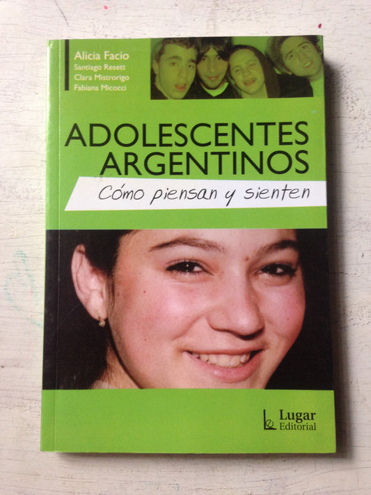 Libro usado en venta: Adolescentes argentinos de Alicia Facio; editorial Lugar impreso en 2006 realizamos envios a todo el mundo.1