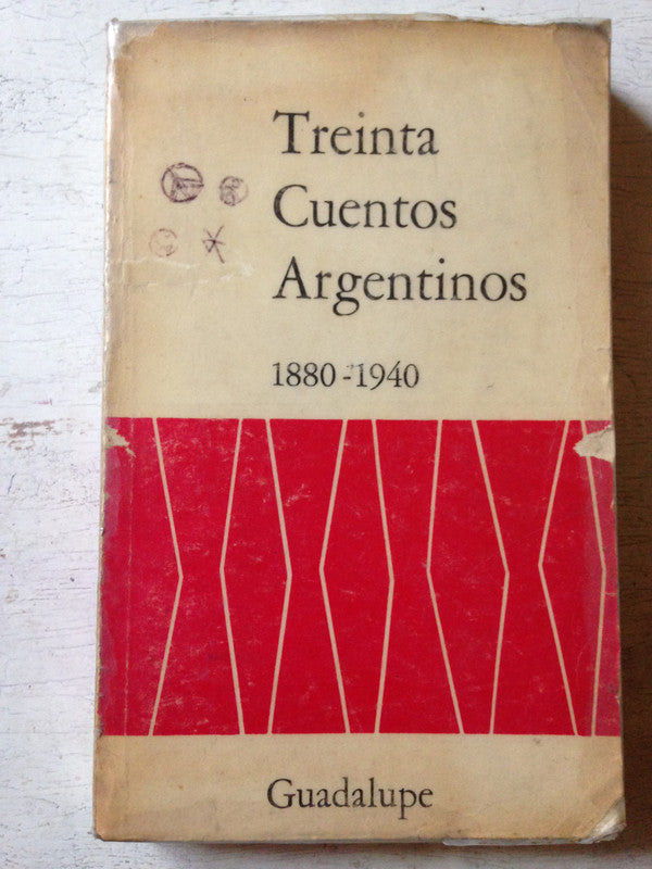 Libro usado en venta: Treinta cuentos argentinos 1880-1940; editorial Guadalupe impreso en 1975 realizamos envios a todo el mundo.1