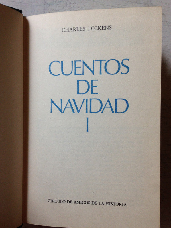 Libro usado en venta: Cuentos de Navidad I de Charles Dickens; editorial Circulo de amigos de la historia impreso en 1976 envios a todo el mundo.1