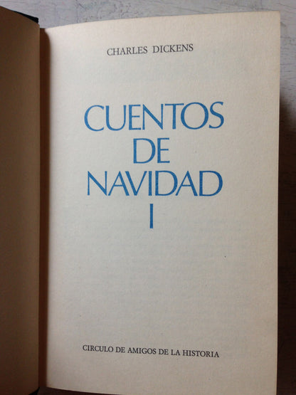 Libro usado en venta: Cuentos de Navidad I de Charles Dickens; editorial Circulo de amigos de la historia impreso en 1976 envios a todo el mundo.1
