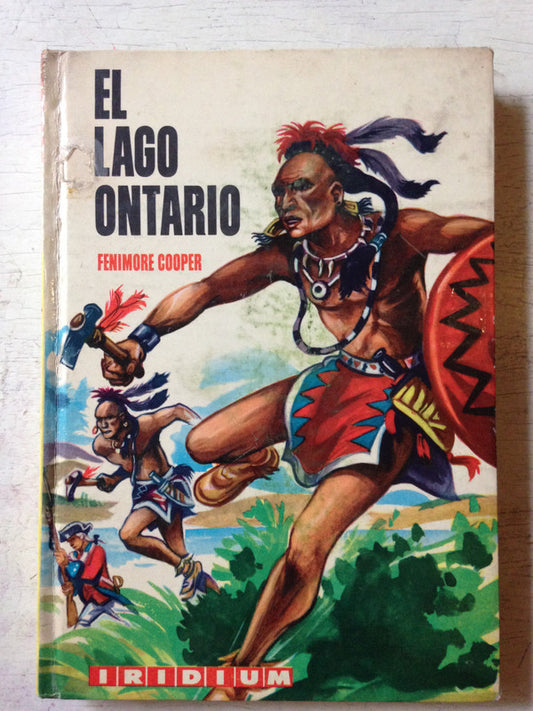 Libro usado en venta: El lago ontario de James Fenimore Cooper; editorial Kapelusz impreso en 1965 realizamos envios a todo el mundo.1