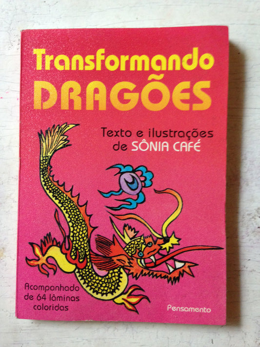 Libro usado en venta: Transformando dragoes (Solo libro) de Sonia Café; editorial Pensamento impreso en 1995 realizamos envios a todo el mundo.1
