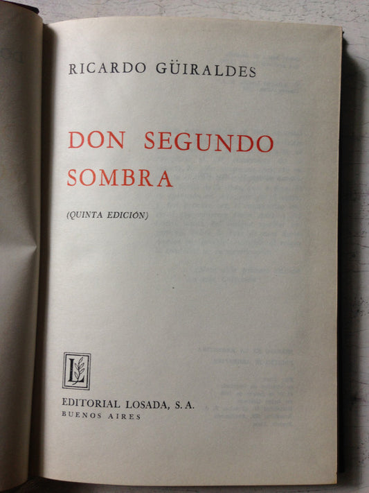 Libro usado en venta: Don segundo sombra (Encuadernado) de Ricardo Guiraldes; editorial Losada impreso en 1970 realizamos envios a todo el mundo.1